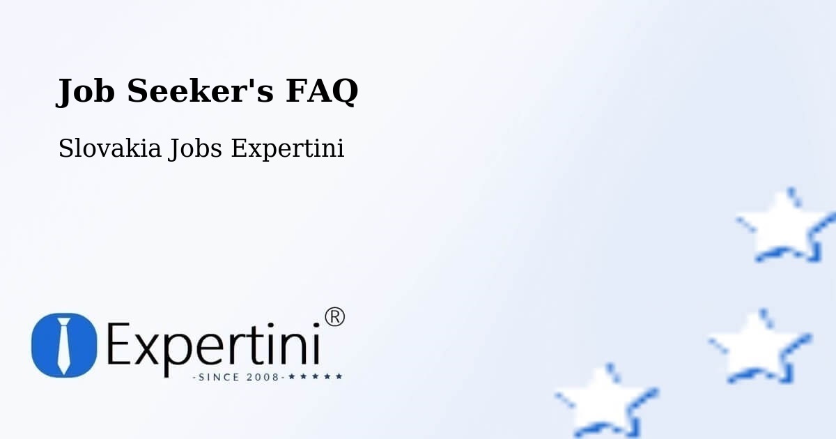 Job Seeker FAQ – Detva - Slovakia Jobs Expertini