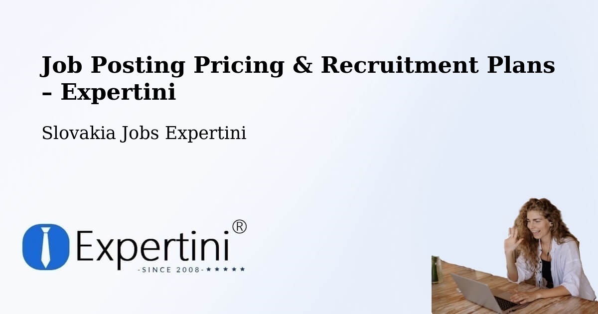 Job Posting Pricing & Recruitment Plans – Detva - Detva, Slovakia Jobs Expertini